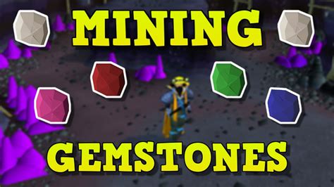 Gemstone mining osrs - At 70 Mining, the player can expect to get roughly 30,000 experience per hour, at 85 around 42,000 experience per hour and at 99 around 53,000 experience per hour. Levels 61-75 - Gemstones [] Mining gem rocks at the underground portion of Shilo Village mine becomes a viable option for players who have completed hard tasks of the Karamja Diary.